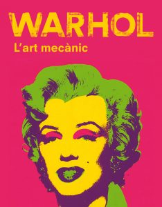 L'art mecànic de Warhol