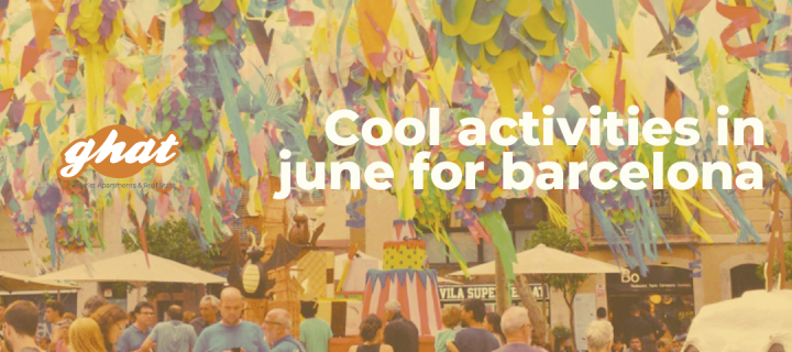 Top 5: Cool activities in June for Barcelona